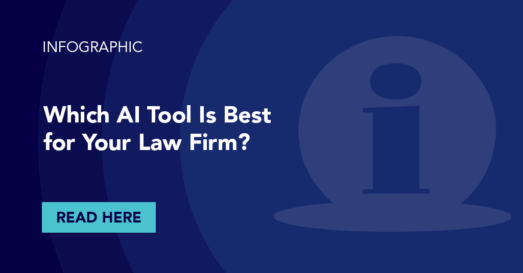 IT Infographic - Which AI Tool Is Best for Your Law Firm?