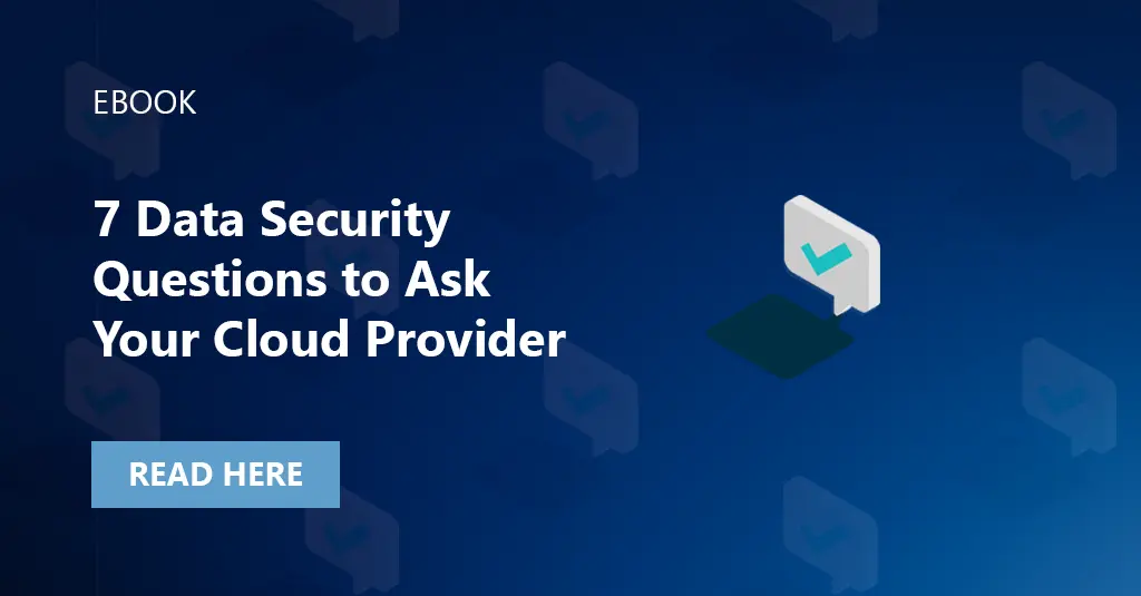 Socialimage_eBook_7 Data Security Questions to Ask Your Cloud Provider